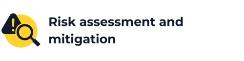 An icon of a warning sign and magnifying glass and wording 'Risk assessment and mitigation'