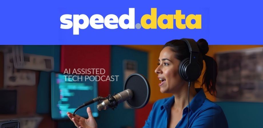 A photo of a woman wearing headphones talking into a podcast mic with the wording 'speed.data' and 'AI assisted tech podcast'